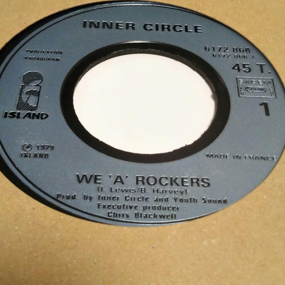 INNER CIRCLE / WE 'A' ROCKERS レゲエ
