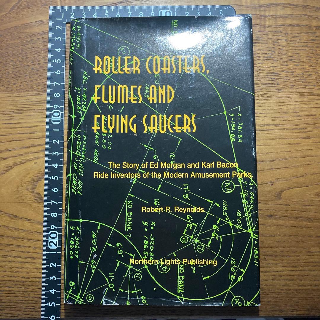 洋書 Roller Coasters Flumes and Flying Saucer