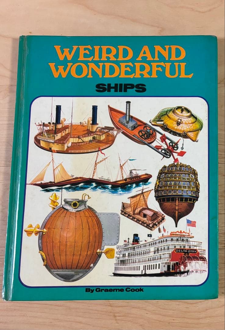 洋書 WEIRD AND WONDERFUL SHIPS By Graeme Cook