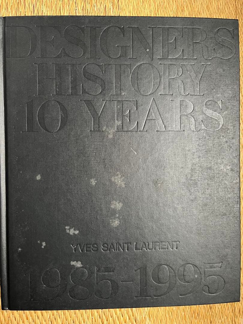 イヴ・サンローラン Designers history 1985-1995