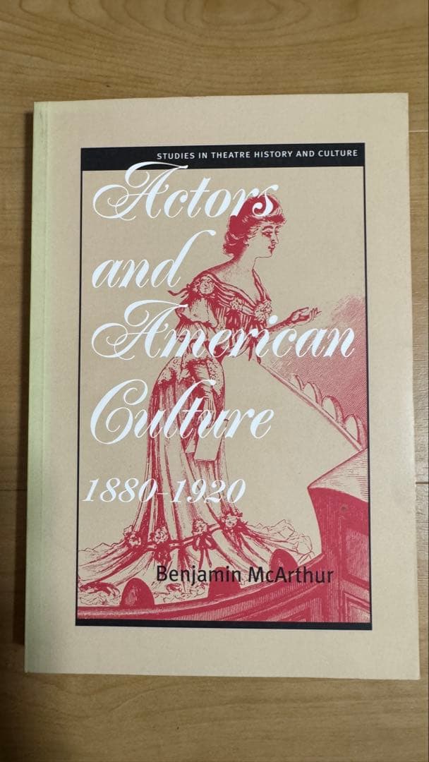 レア】Actors and American Culture 1880-1920