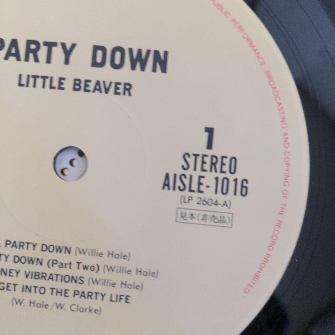 Little Beaver Party Down LP　国内プロモ盤