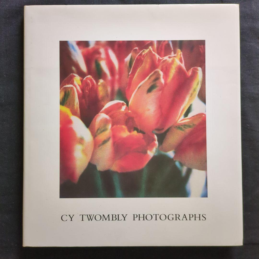 Cy Twombly サイ・トゥオンブリー Photographs 洋書 写真集