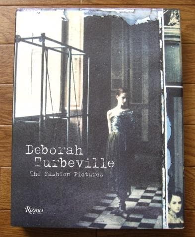 アート・デザイン・音楽 Deborah Turbeville The Fashion Pictures