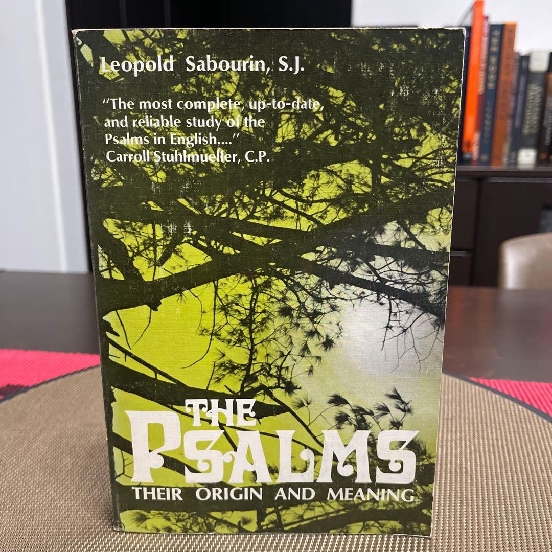 希少　THE PSALMS: THEIR ORIGIN AND MEANING