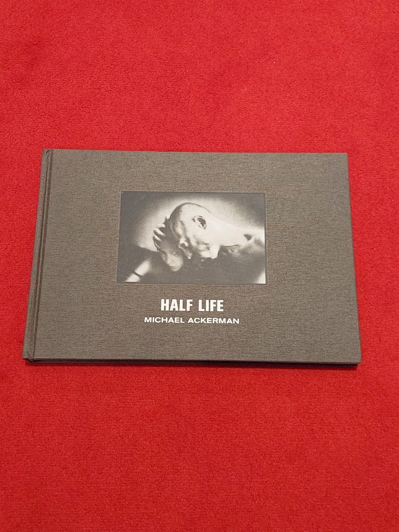 HALF LIFE Michael Ackerman 写真集 フランス語版