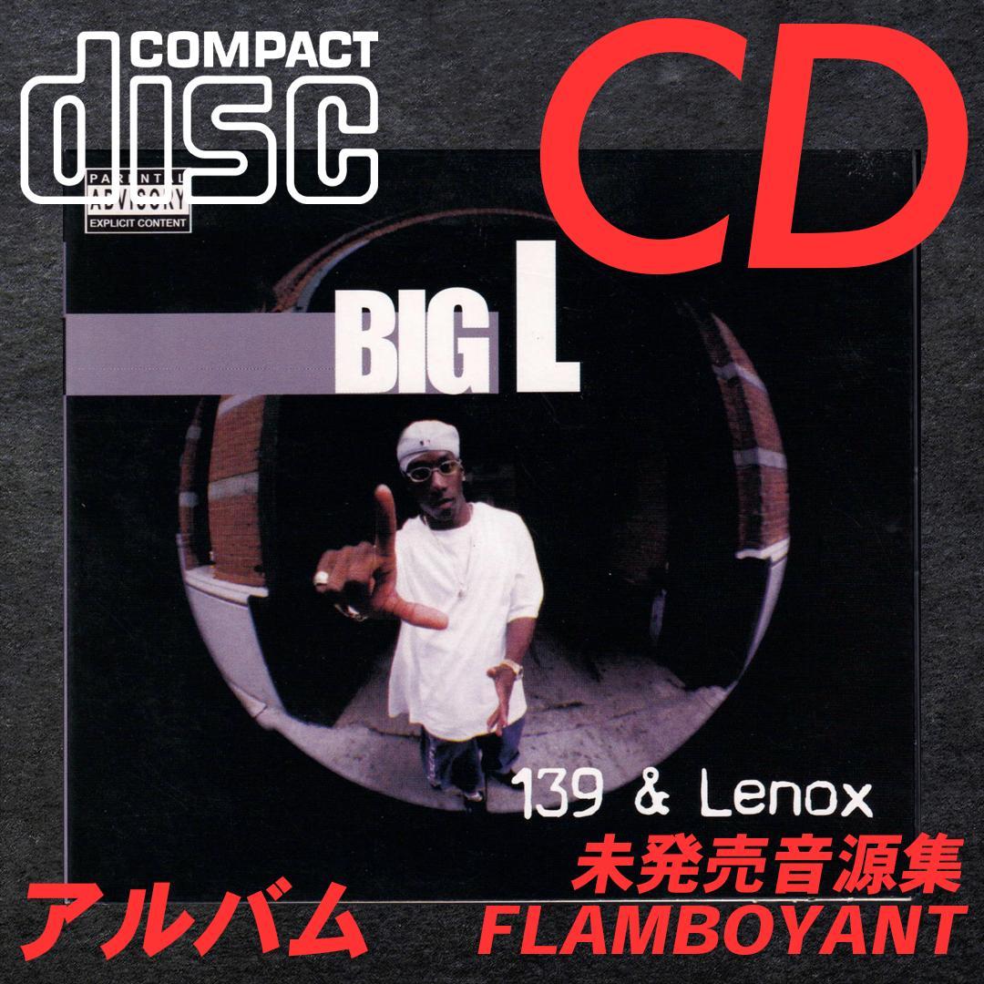 [CD] BIG L – 139 & Lenox