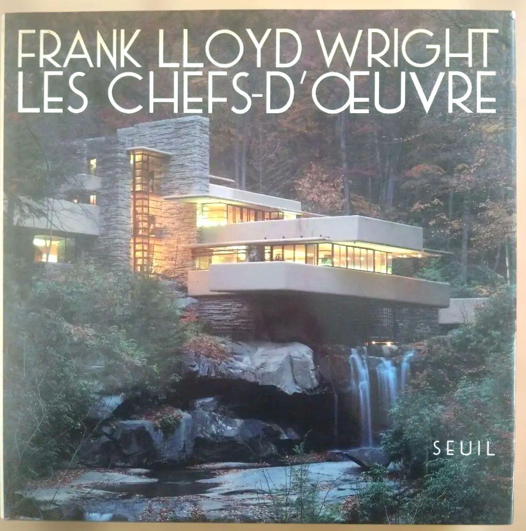洋書 Frank Lloyd Wright. Les chefs-d'oeuvre