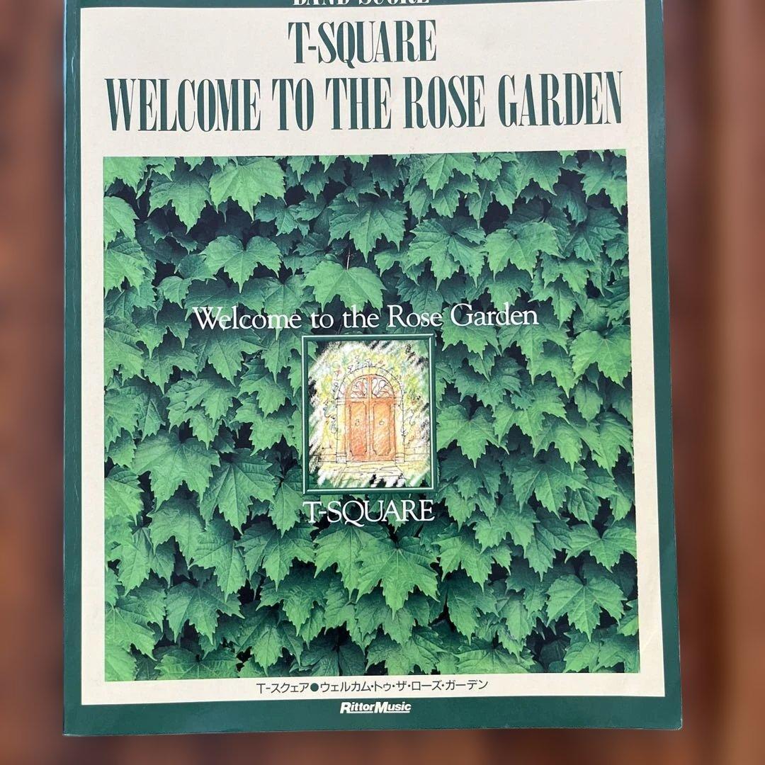 た*ち様 T-SQUARE Welcome to the Rose Garden