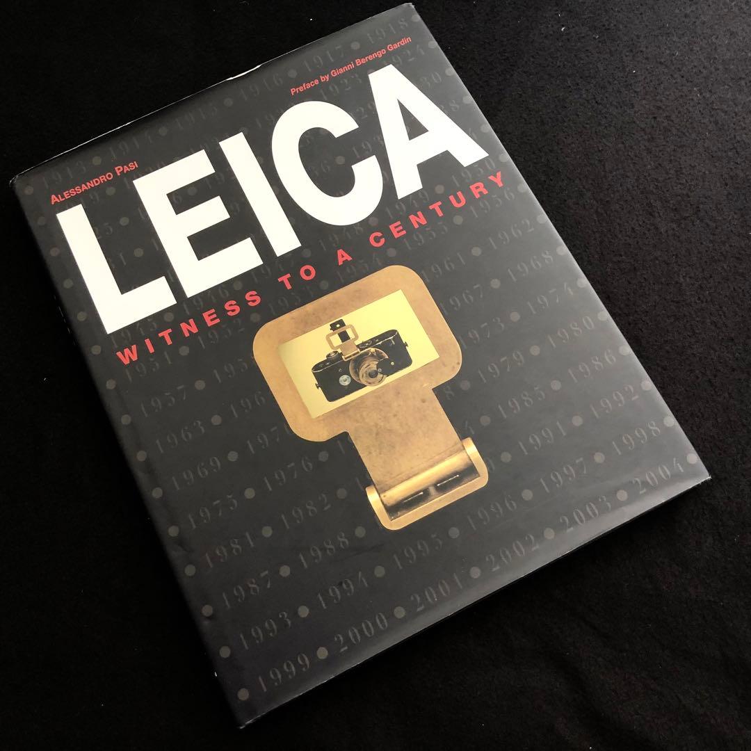 ライカの歴史 写真集「Leica Witness to a Century」
