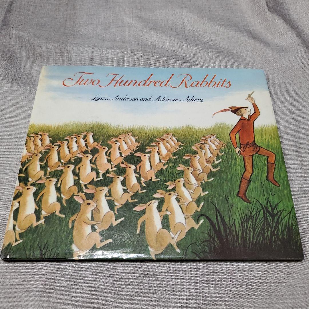 TWO HUNDRED RABBITS ロンゾ・アンダーソン 200匹のうさぎ