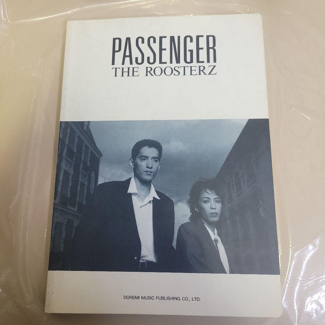 PASSENGER THE ROOSTERZ 楽譜 ルースターズ バンドスコア