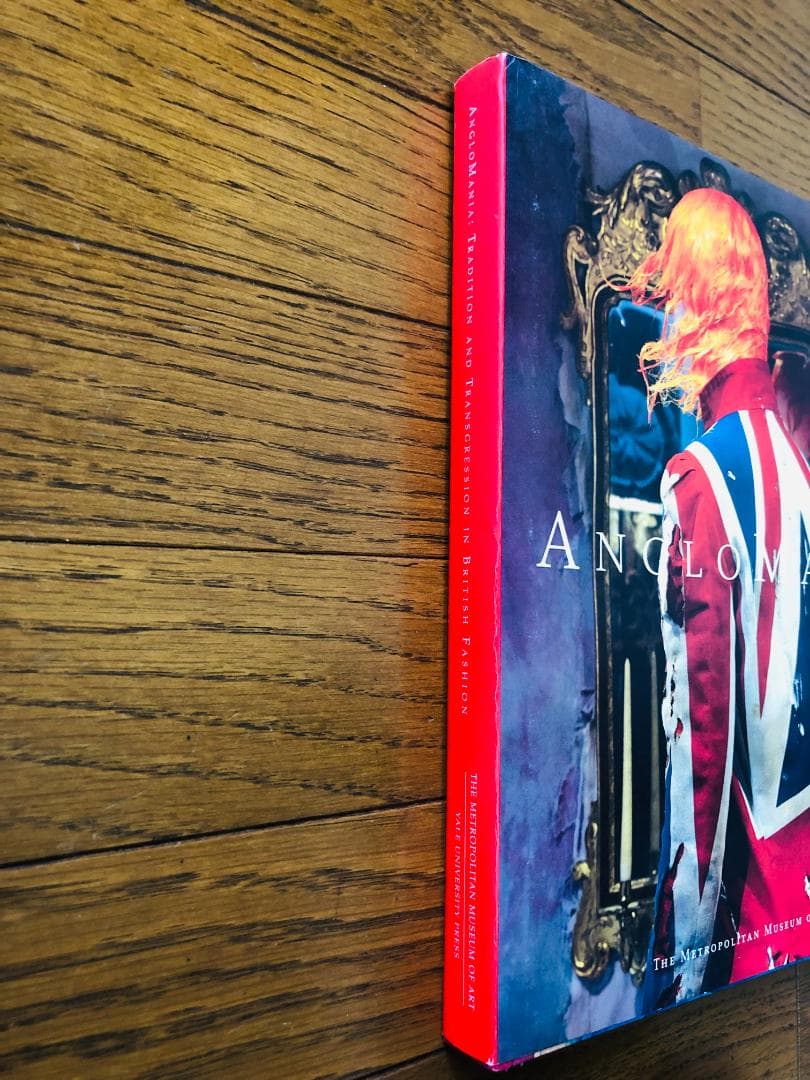 AngloMania アングロマニア:英国ファッションにおける伝統と違反