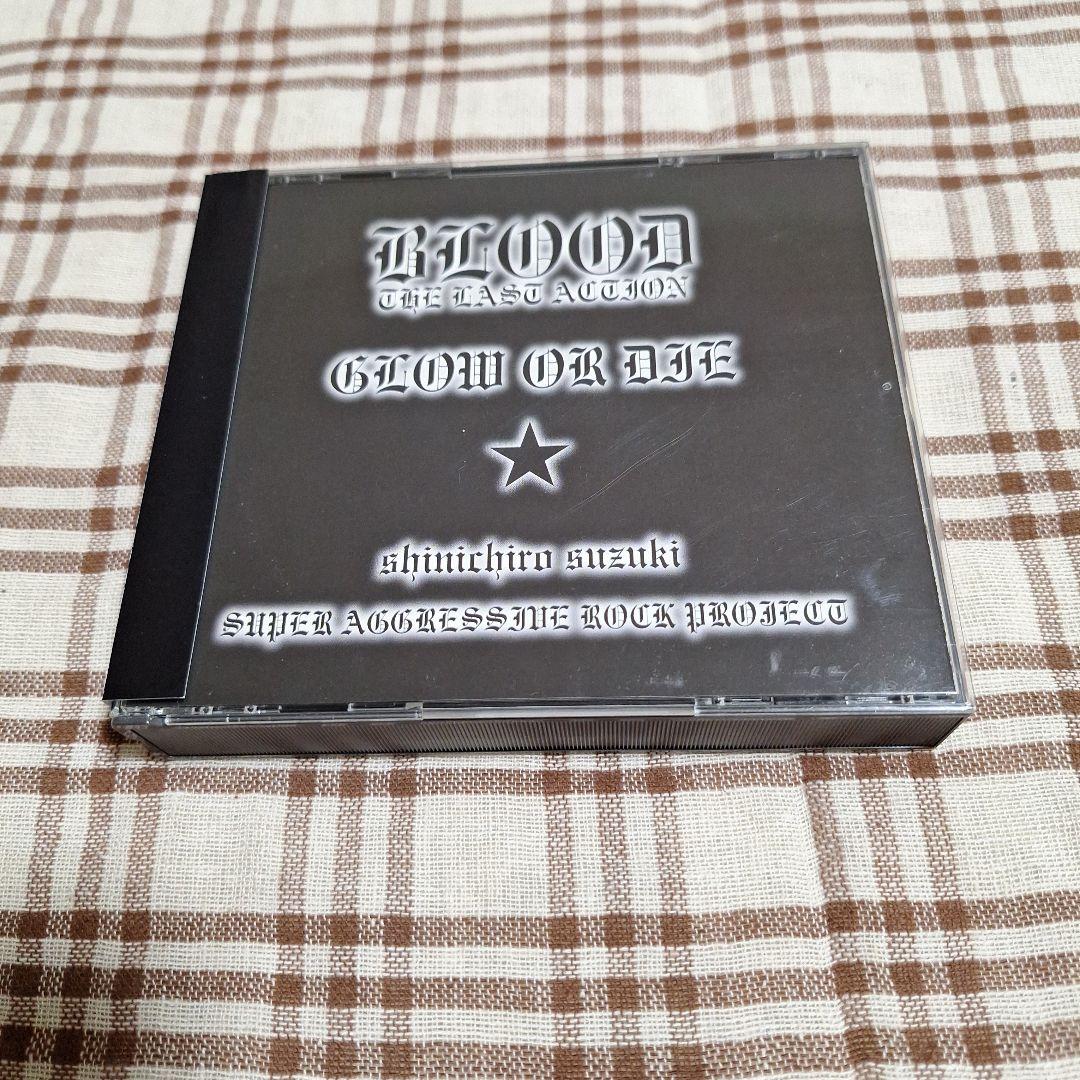 て*ふ様 鈴木慎一郎BLOODGLOW OR DIEDEALD'ERLANGER