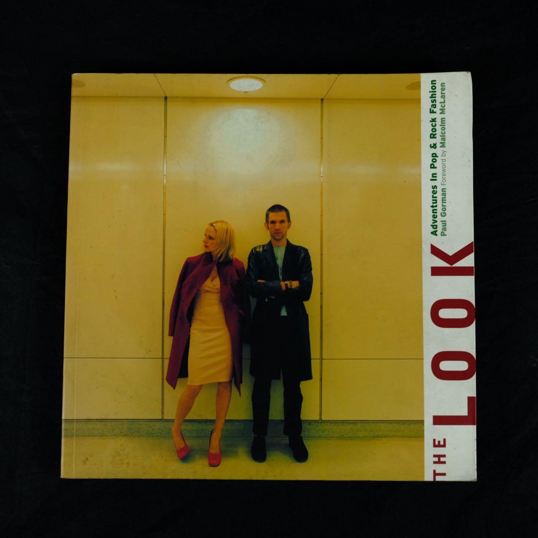 アート・デザイン・音楽 THE LOOK Adlentures In Pop& Rock Fashion