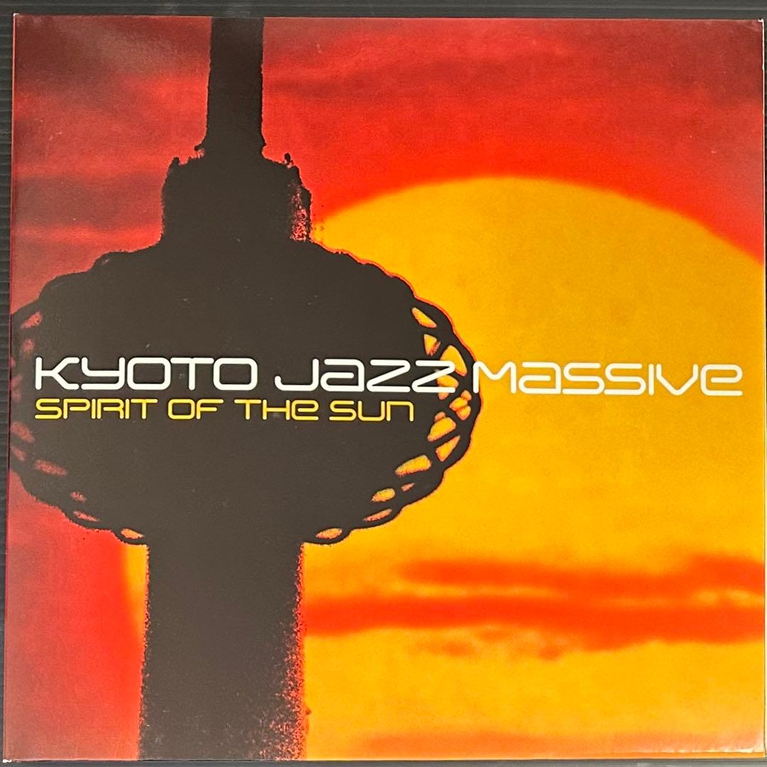 邦楽 KYOTO JAZZ MASSIVE / SPIRIT OF THE SUN