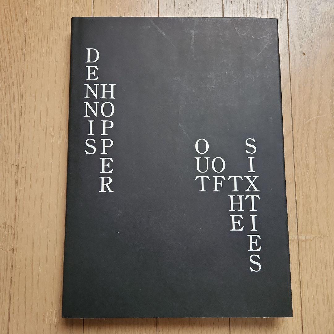 デニス・ホッパー写真集「OUT OF THE SIXTIES 」