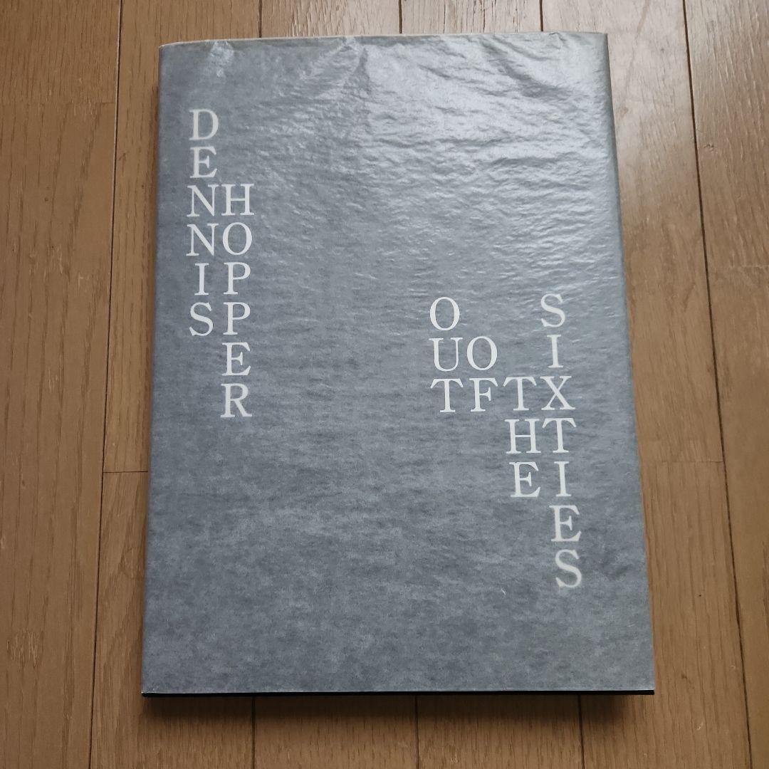 デニス・ホッパー写真集「OUT OF THE SIXTIES 」