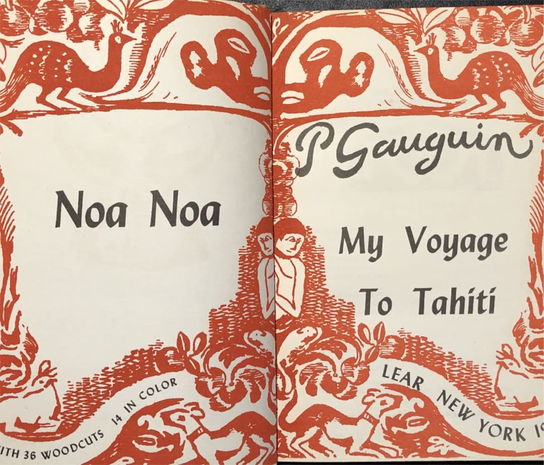 アート・デザイン・音楽 Noa Noa My Voyage To Tahiti Paul Gauguin