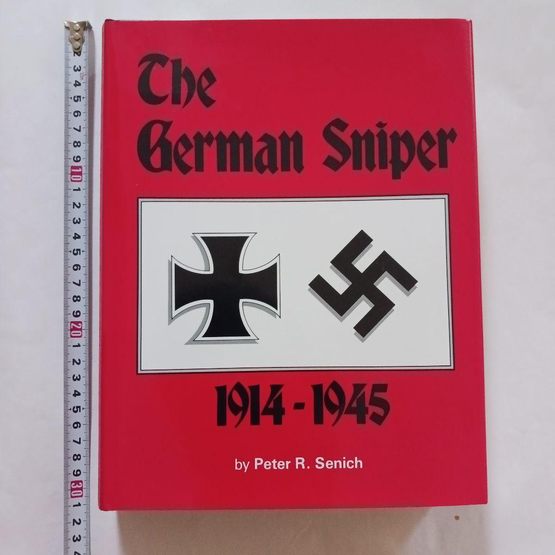 THE GERMAN SNIPER 1914-1945/ドイツ軍 狙撃兵と狙撃銃