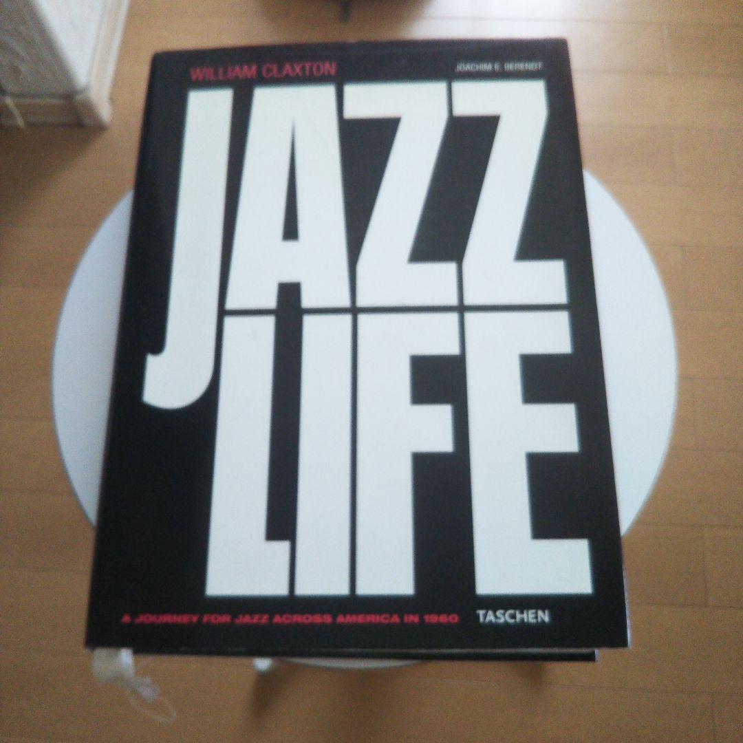 ジャズ ライフ:ウィリアム クラクストン ハードカバー 超大型本