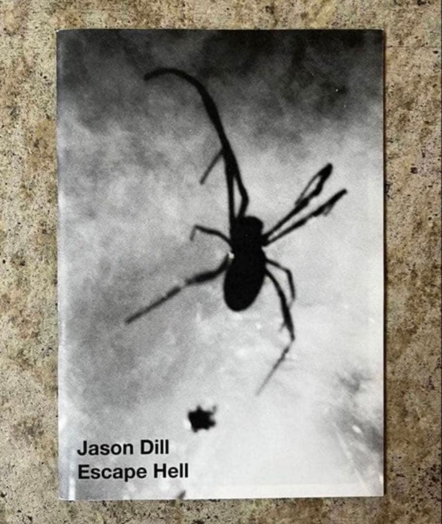 アート・デザイン・音楽 JASON DILL ESCAPE HELL zine SUPREME