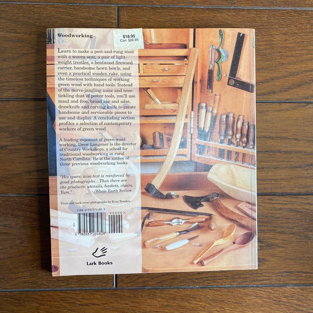 GREEN WOODWORKING　A Hands-On Approach