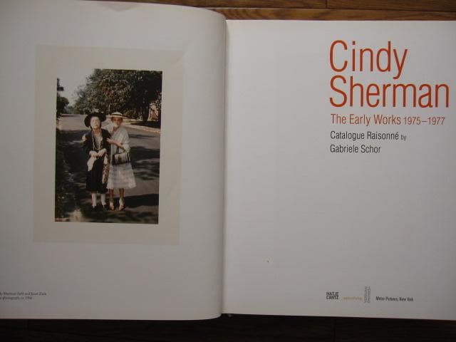 Cindy Sherman : シンディ・シャーマン　カタログ・レゾネ