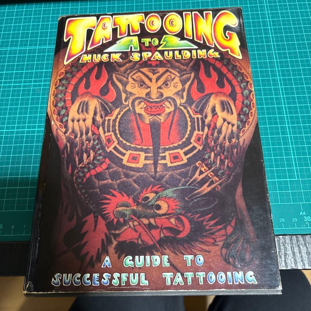 TATTOOING A to Z HUC SPAULDING 教科書
