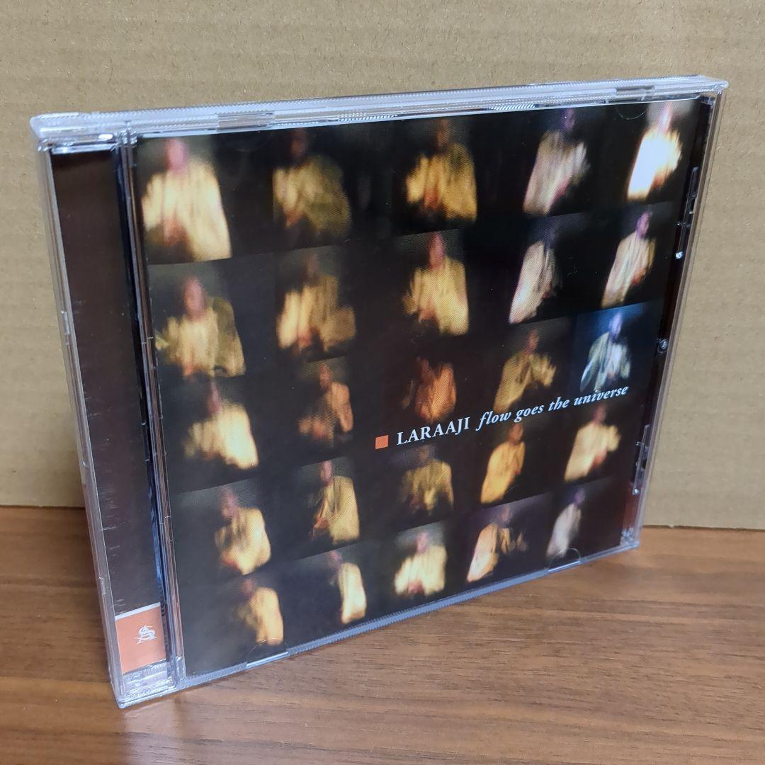 LARAAJI 『FLOW GOES THE UNIVERSE』　ララージ