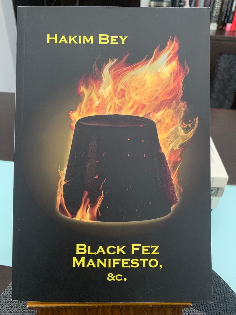 希少　Hakim Bey Black Fez Manifesto, &c.