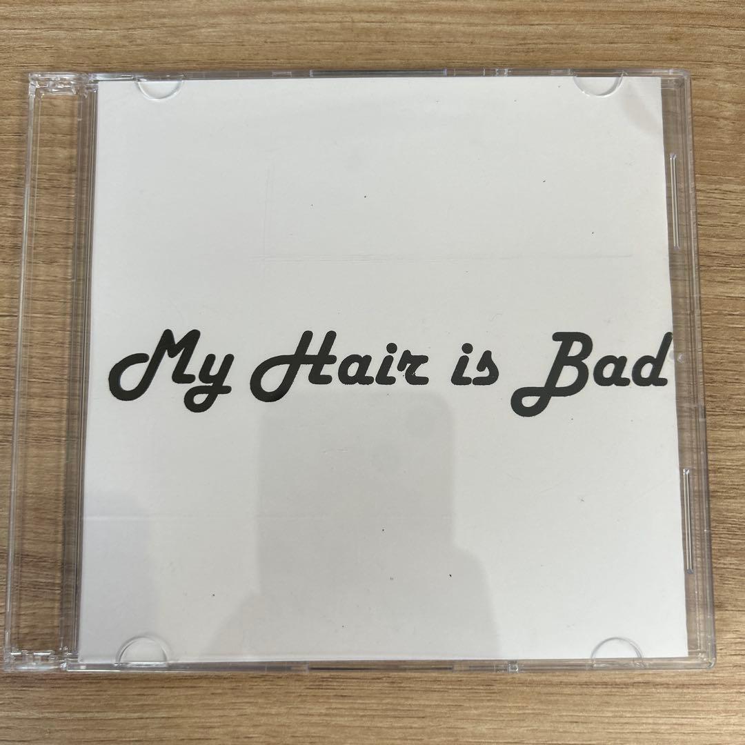 My Hair is Bad 1st.2ndデモ