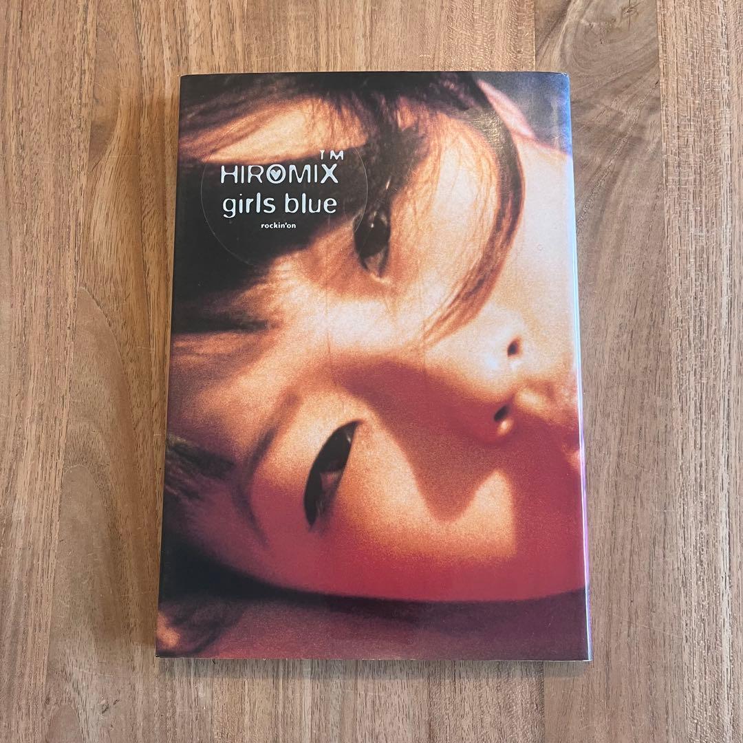 HIROMIX　girls blue　ヒロミックス　写真集