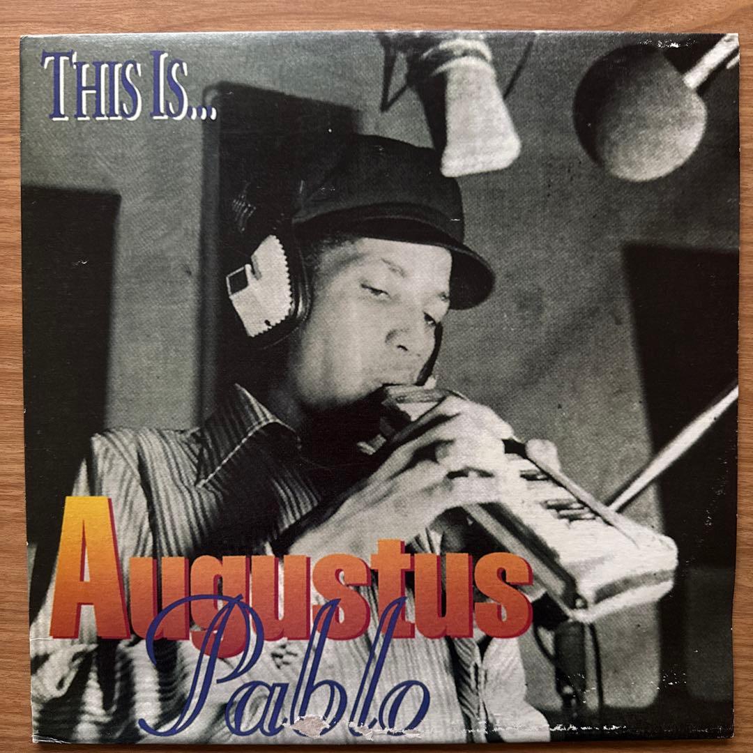 Augustus Pablo – This Is Augustus Pablo