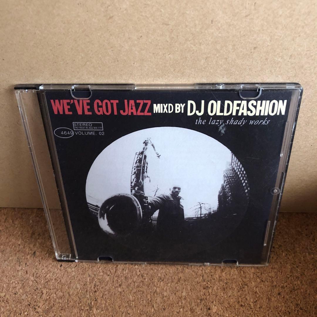 その他 DJ Oldfashion / We've Got Jazz 01,02,03