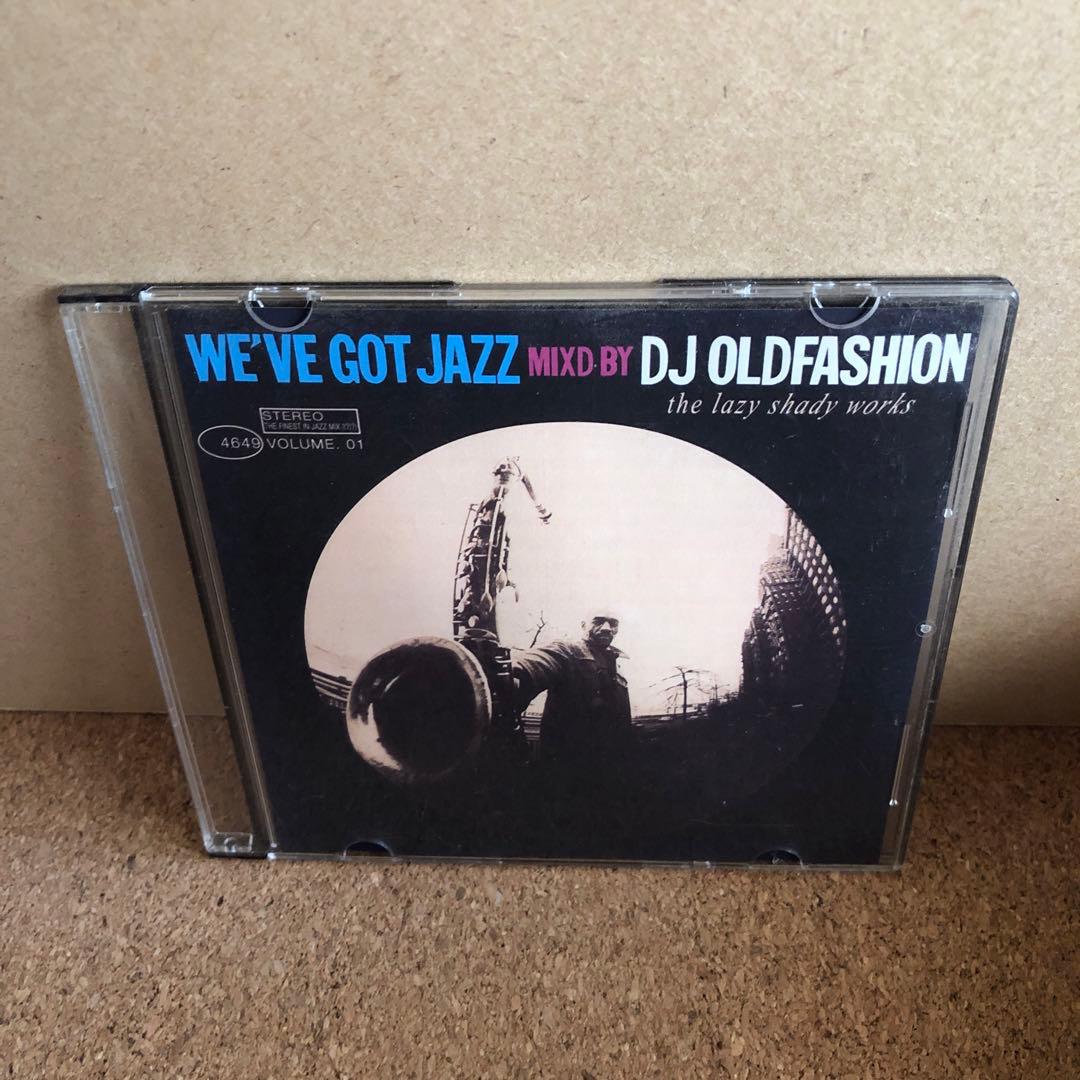 その他 DJ Oldfashion / We've Got Jazz 01,02,03