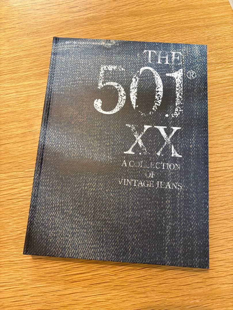 アート・デザイン・音楽 THE 501 XX A COLLECTION OF VINTAGE JEANS