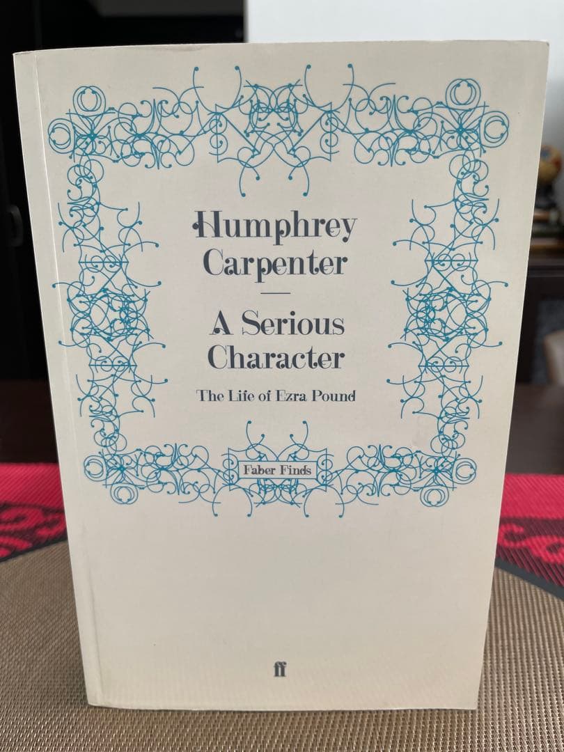 洋書 A Serious Character Life of Ezra Pound