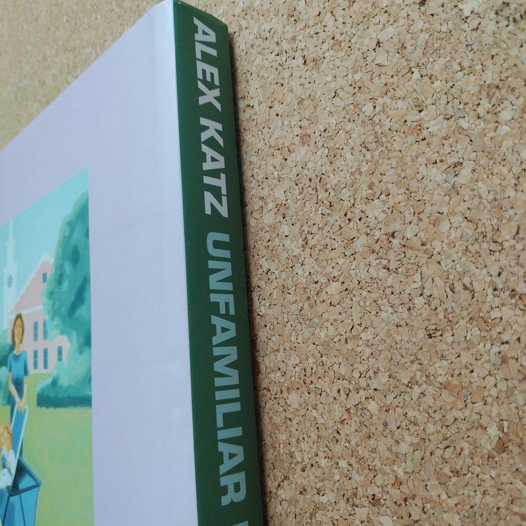 Alex Katz: Unfamiliar Images　アレックス・カッツ