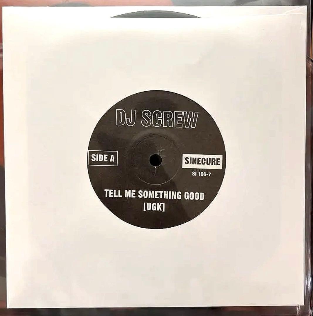 Dj Screw - TELL ME SOMETHING GOOD 7” +本