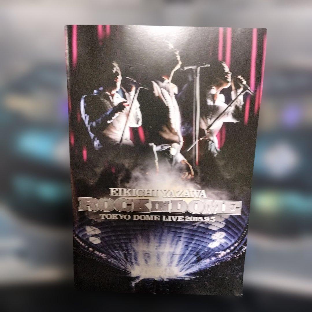 矢沢永吉 ROCKinDOME TOKYO DOME LIVE 2015.9.5