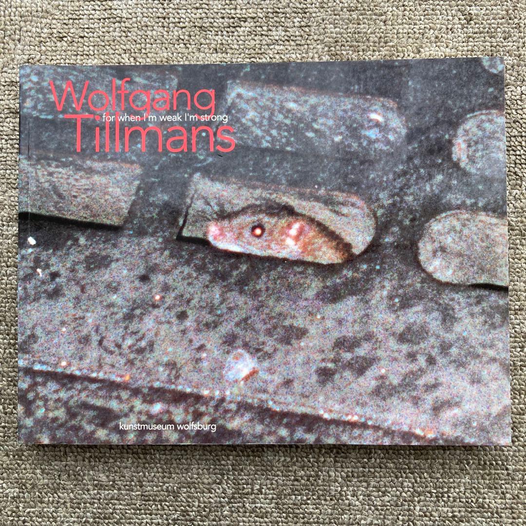 Wolfgang Tillmans ウォルフガング　ティルマンス