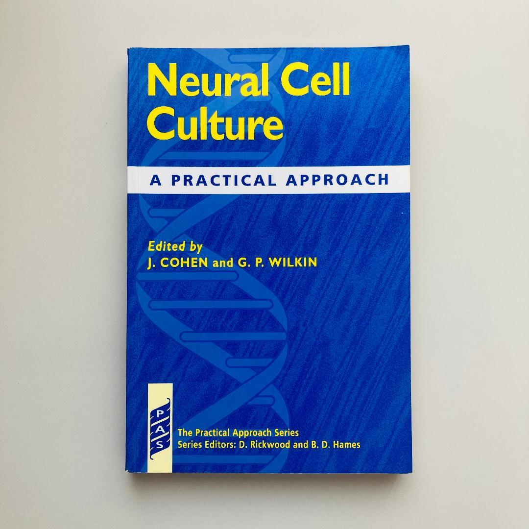 【洋書・神経細胞培養の実用書】Neural Cell Culture