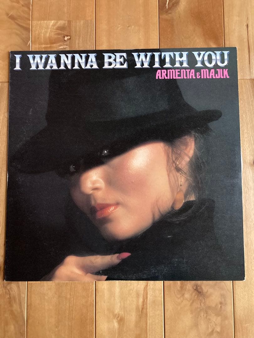 レコードI Wanna Be With You Armenta & Majik