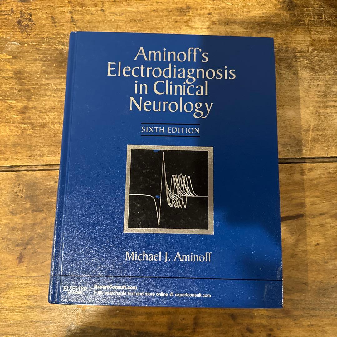 健康・医学 Electrodiagnosis in Clinical Neurology