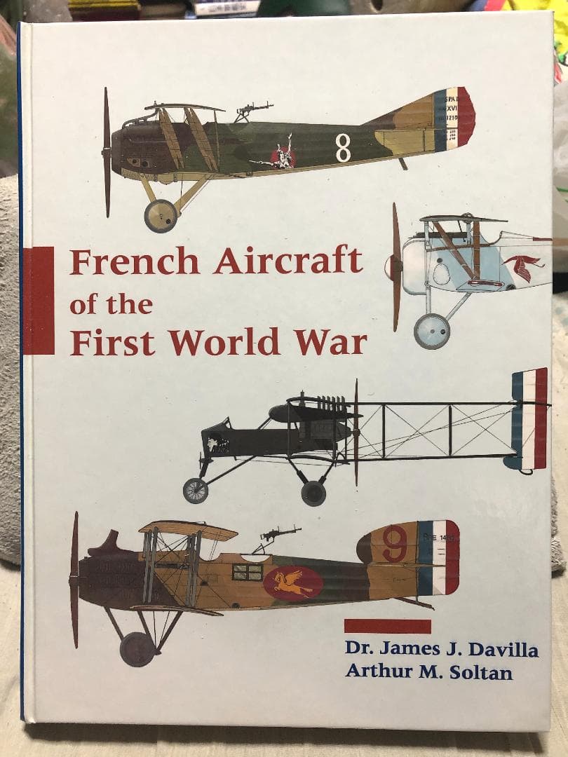 洋書 French Aircraft of the First WW