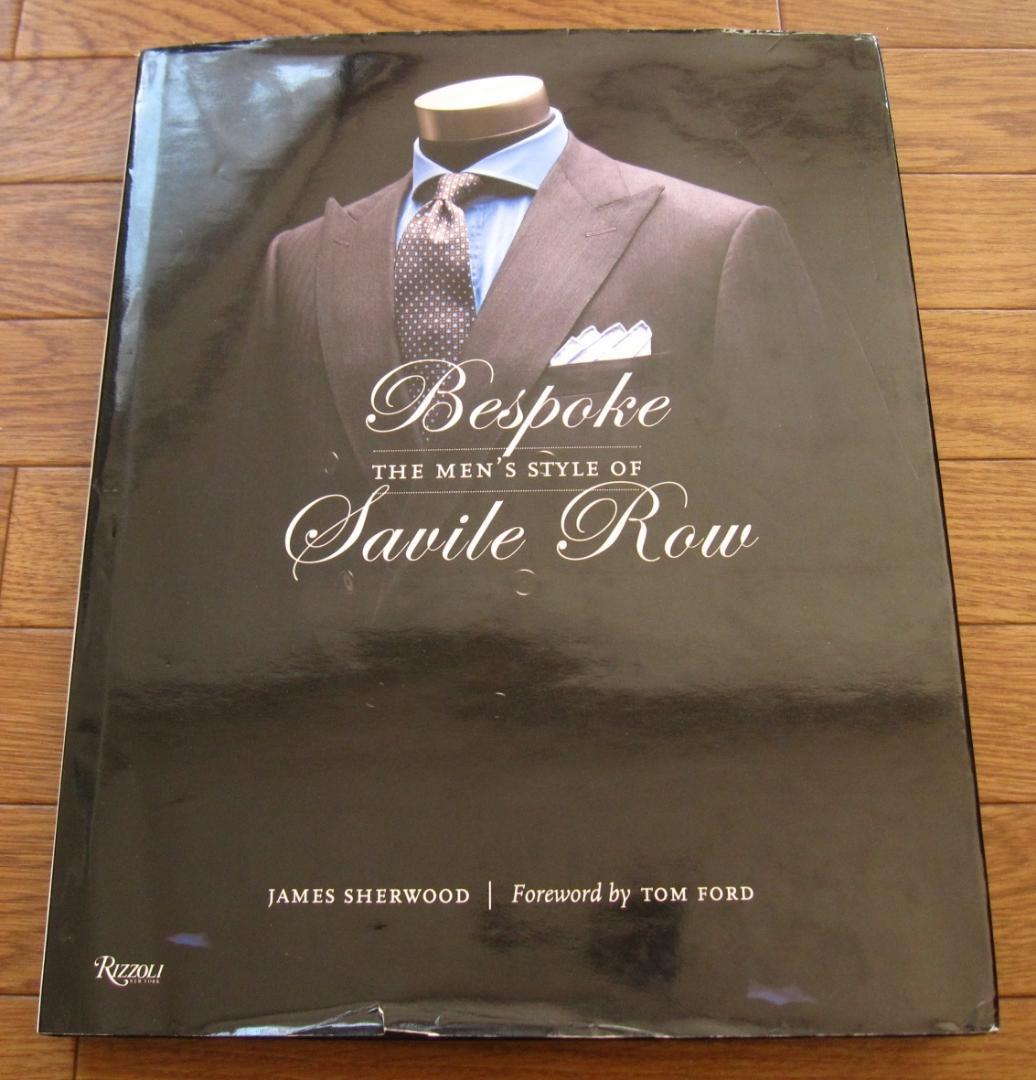 洋書 Bespoke: The Men's Style of Savile Row