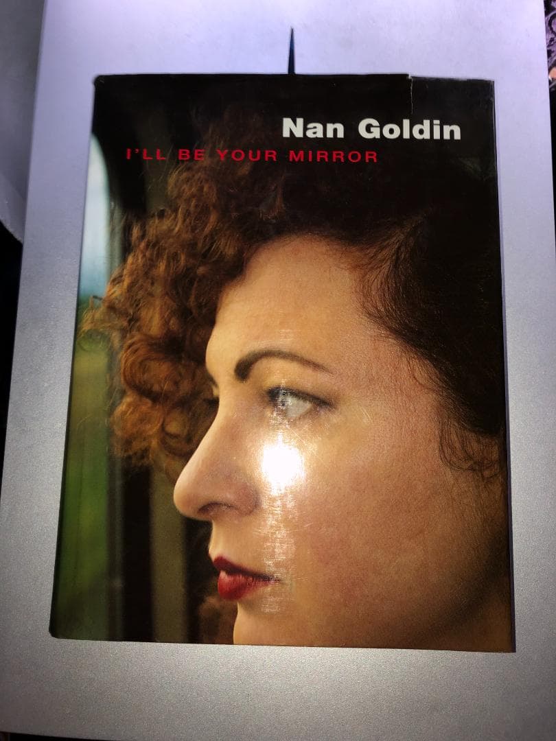 アート・デザイン・音楽 Nan Goldin I'll Be Your Mirror