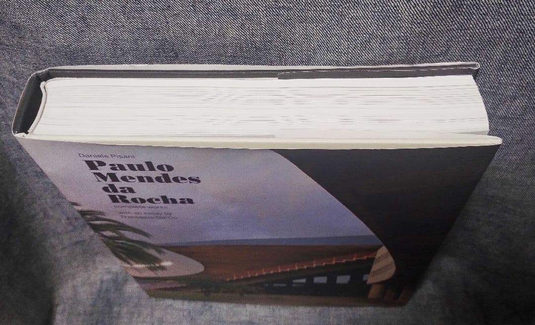 アート・デザイン・音楽 Paulo Mendes da Rocha Complete Works