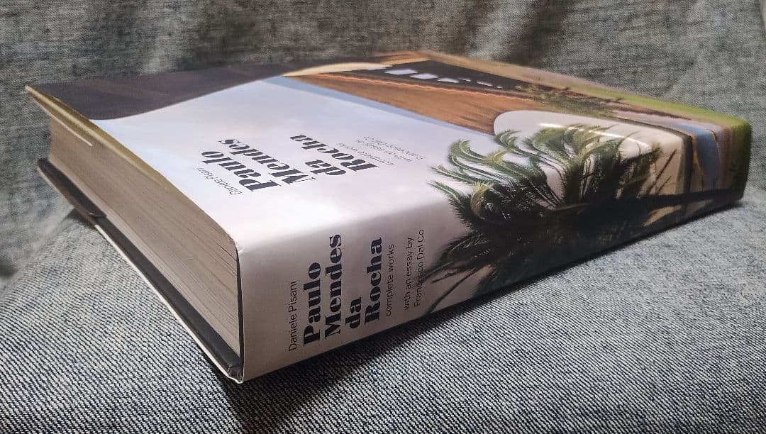 アート・デザイン・音楽 Paulo Mendes da Rocha Complete Works